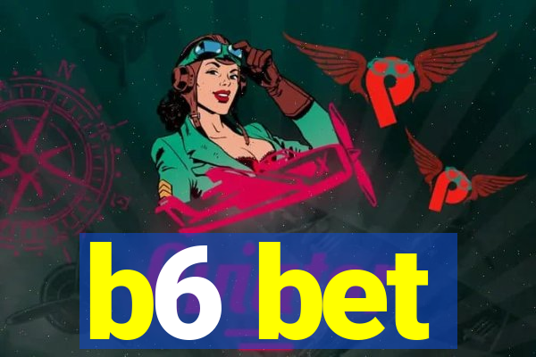 b6 bet